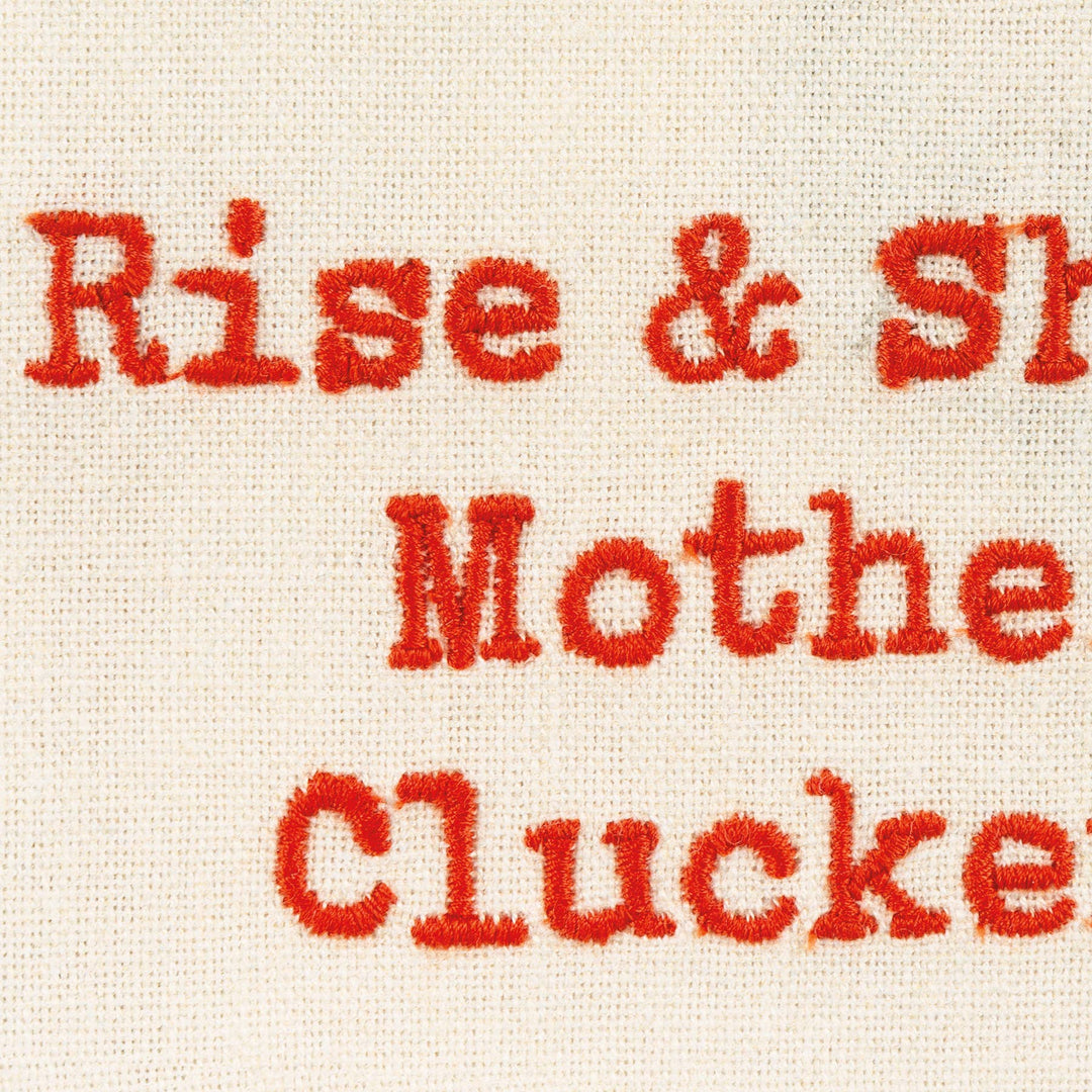 Rise & Shine Mother Cluckers Kitchen Towel