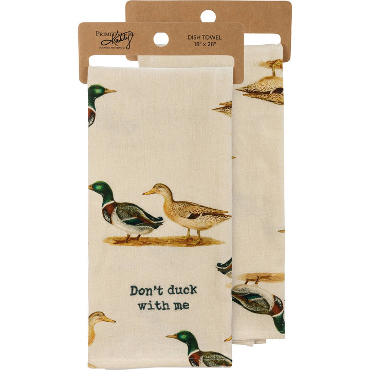 Don't Duck With Me Kitchen Towel