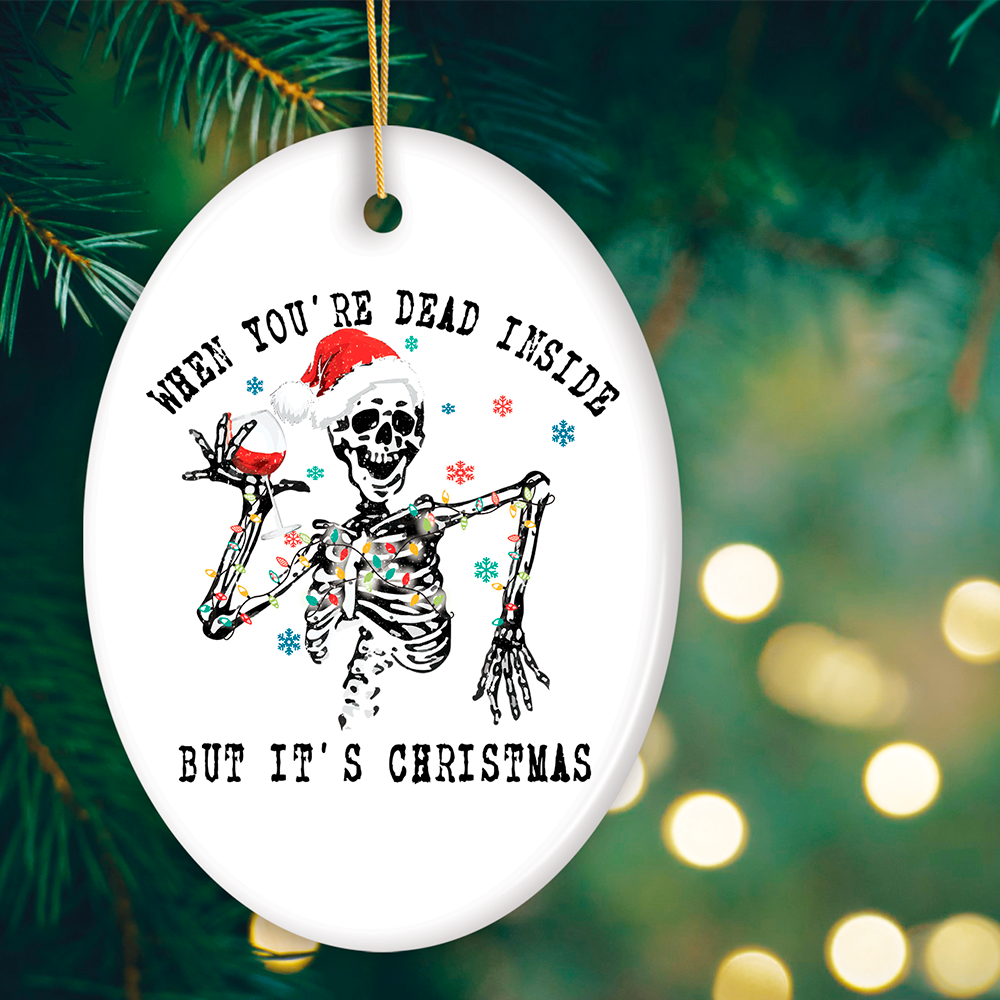 When You're Dead Inside But It's Christmas Skeleton Santa